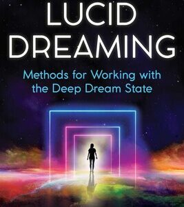 A Visionary Guide To Lucid Dreaming 9781644112373 Lg